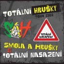 Totální Hrušky tour / 25 rokov Smola a Hrušky