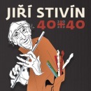 Jiří Stivín 40+40