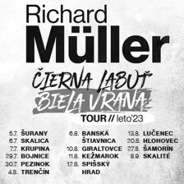 Richard Müller ČIERNA LABUŤ BIELA VRANA tour // LETO ´23